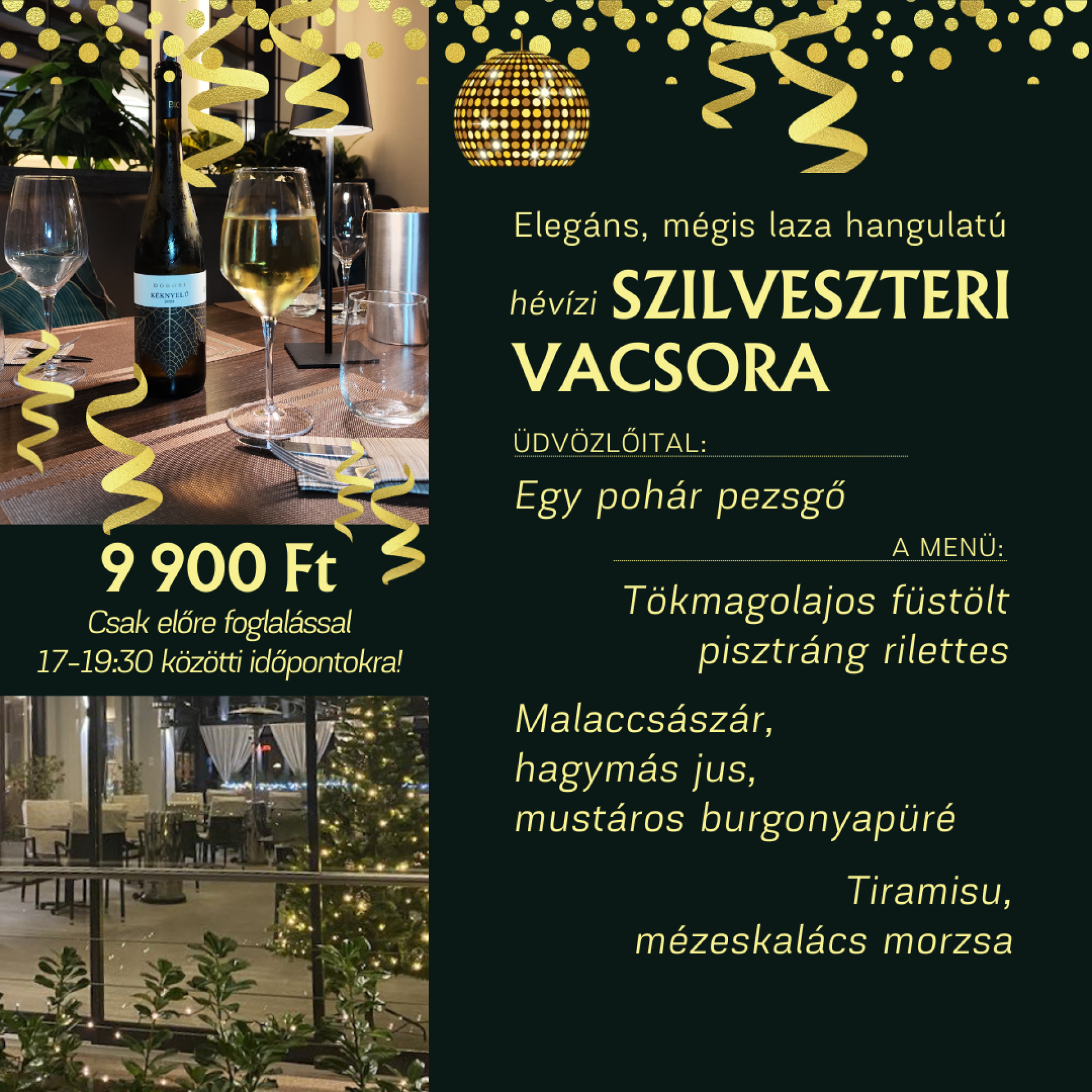 Szilveszteri vacsora Hévízen, a Liget Royal Étteremben – a méltó Óévbúcsúztató Szilveszteri vacsora Hévízen, a Liget Royal Étteremben – a méltó Óévbúcsúztató